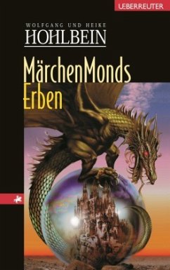 Märchenmonds Erben (Mängelexemplar) - Hohlbein, Wolfgang;Hohlbein, Heike