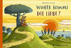 Woher kommt die Liebe? - Kulot, Daniela