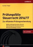 Prüfungsfälle Steuerrecht 2016/17