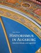Historismus in Augsburg - Bild 1