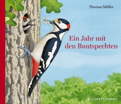 Ein Jahr mit den Buntspechten - Müller, Thomas