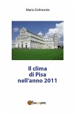 Il clima di Pisa nell'anno 2011 (eBook, PDF)