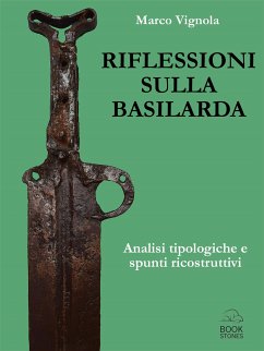 Riflessioni sulla basilarda. Analisi tipologiche e spunti ricostruttivi (eBook, ePUB) - Vignola, Marco