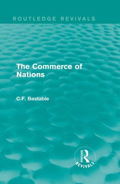 Routledge Revivals: The Commerce of Nations (1923) (eBook, PDF) - Bastable, C. F.