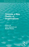 Routledge Revivals: Towards a New Theory of Organizations (1994) (eBook, PDF)