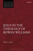 Jesus in the Theology of Rowan Williams (eBook, ePUB)