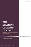 The Meaning of Jesus' Death (eBook, ePUB)