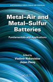 Metal-Air and Metal-Sulfur Batteries (eBook, ePUB)