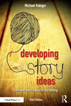 Developing Story Ideas (eBook, ePUB) - Rabiger, Michael