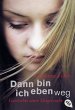 Dann bin ich eben weg (eBook, ePUB) - Bild 1