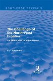 Routledge Revivals: The Challenge of the North-West Frontier (1937) (eBook, PDF)