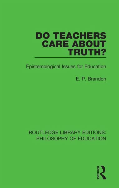 Do Teachers Care About Truth? (eBook, ePUB)