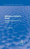 Routledge Revivals: Mahatma Gandhi's Ideas (1929) (eBook, PDF)