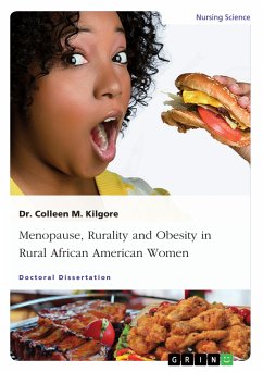 Menopause, Rurality and Obesity in Rural African American Women (eBook, PDF) - Kilgore, Colleen M.