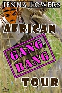 African Gangbang Tour (Interracial Erotica) (eBook, ePUB) - Powers, Jenna