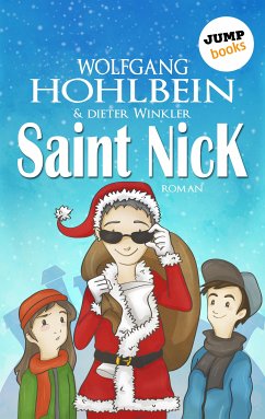 Saint Nick - Der Tag, an dem der Weihnachtsmann durchdrehte (eBook, ePUB) - Hohlbein, Wolfgang; Winkler, Dieter