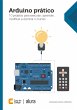 Arduino prático (eBook, ePUB) - Bild 1