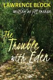 The Trouble With Eden (The Jill Emerson Novels) (eBook, ePUB)