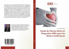 Etude du Plasma Riche en Plaquettes (PRP) pour les lésions tendineuses - Kaux, Jean-François