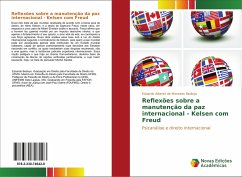 Reflexões sobre a manutenção da paz internacional - Kelsen com Freud - Bedoya, Eduardo Alberto de Menezes