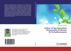Father of Sex Education Honourable Professor Dr.N.Audinarayana