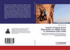 Impact of Quasi Fiscal Operations on GDP& Prices in Zimbabwe:2003-2008 - Shumbambiri, Gladys
