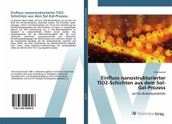 Einfluss nanostrukturierter TiO2-Schichten aus dem Sol-Gel-Prozess - Kumpf, Nina