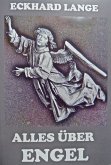 Alles über Engel (eBook, ePUB)