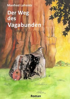 Der Weg des Vagabunden (eBook, ePUB) - Lafrentz, Manfred