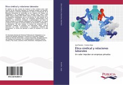 Ética sindical y relaciones laborales - Noroño, José;Seijo, Cristina