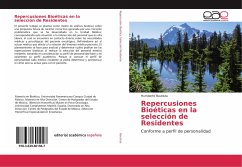 Repercusiones Bioéticas en la selección de Residentes - Bautista, Humberto