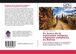 En busca de la autonomía indígena originaria campesina en Bolivia - Medinaceli Rios, Victor Hugo