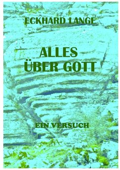 Alles über Gott (eBook, ePUB) - Lange, Eckhard