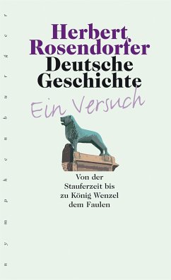 Deutsche Geschichte - Ein Versuch, Bd. 2 (eBook, PDF) - Rosendorfer, Herbert