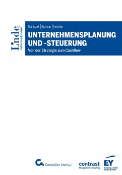 Unternehmensplanung und -steuerung (eBook, ePUB) - Feichter, Andreas; Ruthner, Raoul; Waniczek, Mirko