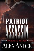 Patriot Assassin (Patriotic Action & Adventure - Aaron Hardy, #4) (eBook, ePUB)