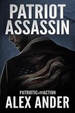 Patriot Assassin (Patriotic Action & Adventure - Aaron Hardy, #4) (eBook, ePUB)