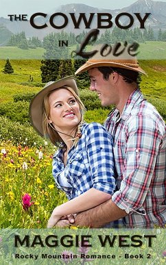 Cover The Cowboy in Love (Rocky Mountain Romance, #2) (eBook, ePUB)