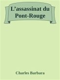 L’assassinat du Pont-Rouge (eBook, ePUB)