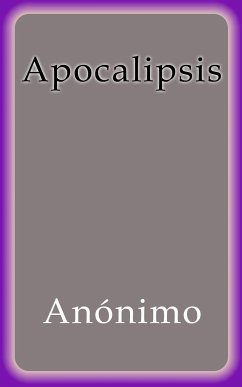 Apocalipsis (eBook, ePUB) - Anónimo