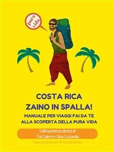 Costa Rica zaino in spalla! (eBook, ePUB) - Costarella, Silvia; Salemi, Toti