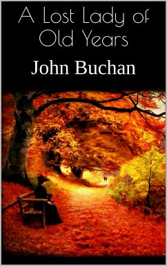 A Lost Lady of Old Years (eBook, ePUB) - Buchan, John