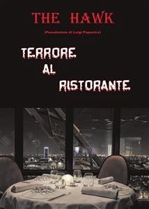 Terrore al ristorante (eBook, PDF) - hawk, The