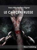 Le carceri russe (eBook, ePUB)