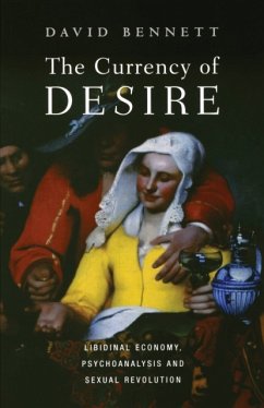 The Currency of Desire - Bennett, David