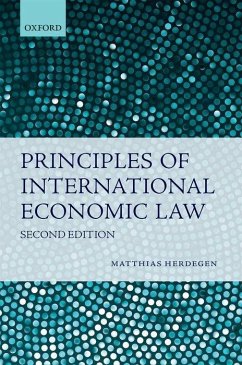 Principles of International Economic Law - Herdegen, Prof Matthias (Chair for Public, European and Internationa