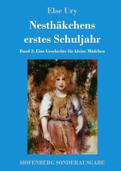 Nesthäkchens erstes Schuljahr Nesthäkchens erstes Schuljahr