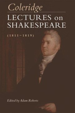 Coleridge: Lectures on Shakespeare (1811-1819) - Coleridge, Samuel Taylor