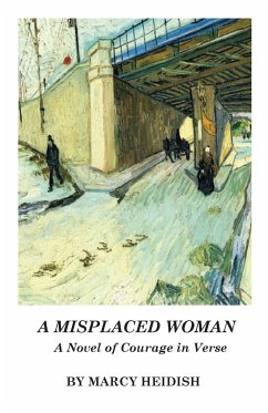 A MISPLACED WOMAN - Heidish, Marcy