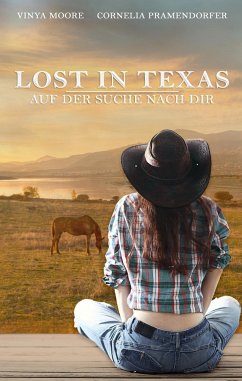 Lost in Texas - Pramendorfer, Cornelia;Moore, Vinya